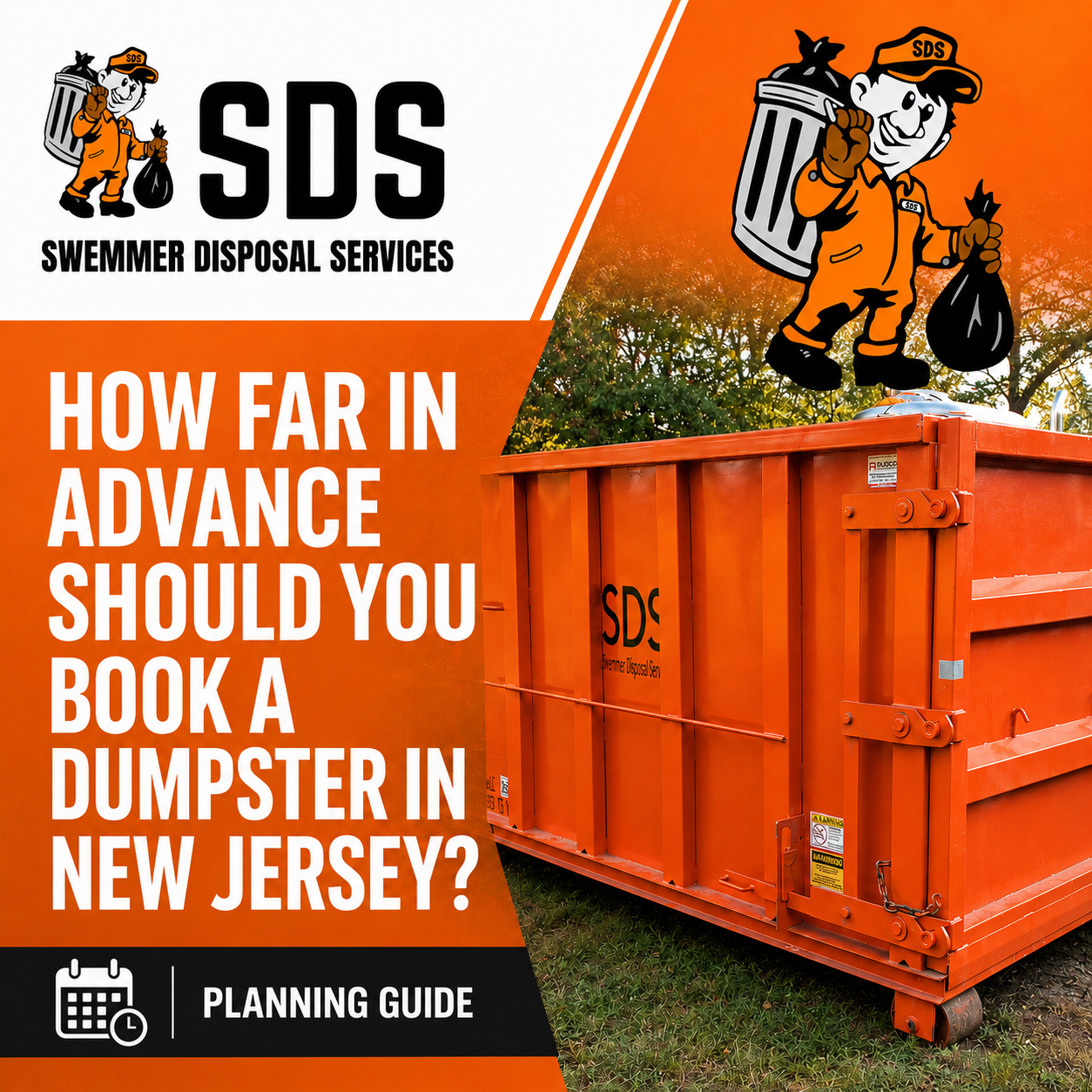 Calendar showing an orange SDS dumpster scheduled before demolition, cleanup and pickup milestones.